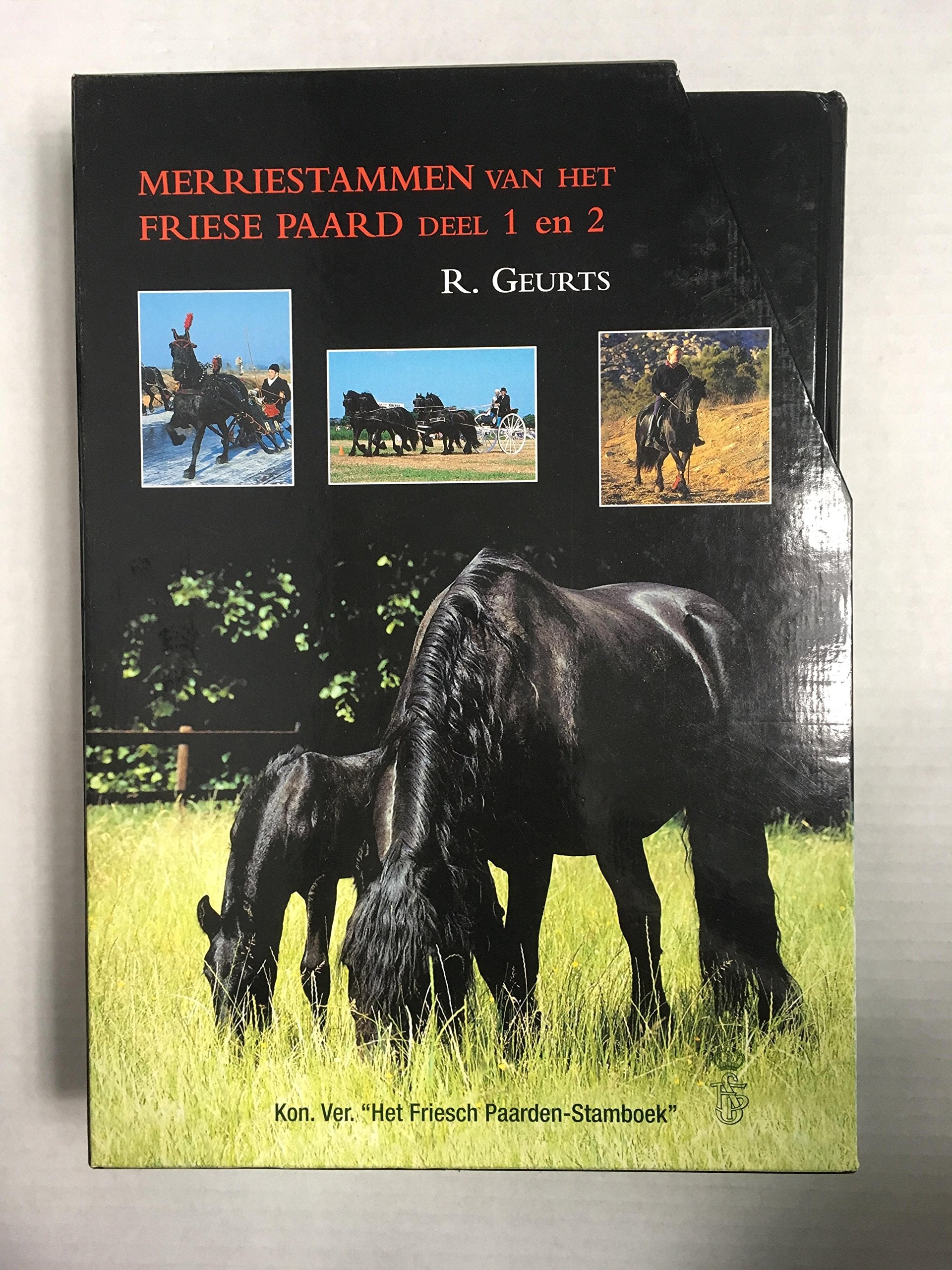 Merriestammen van het Friese paard deel 1 en 2 Books