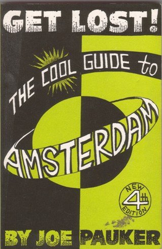 Get Lost!: The Cool Guide to Amsterdam book