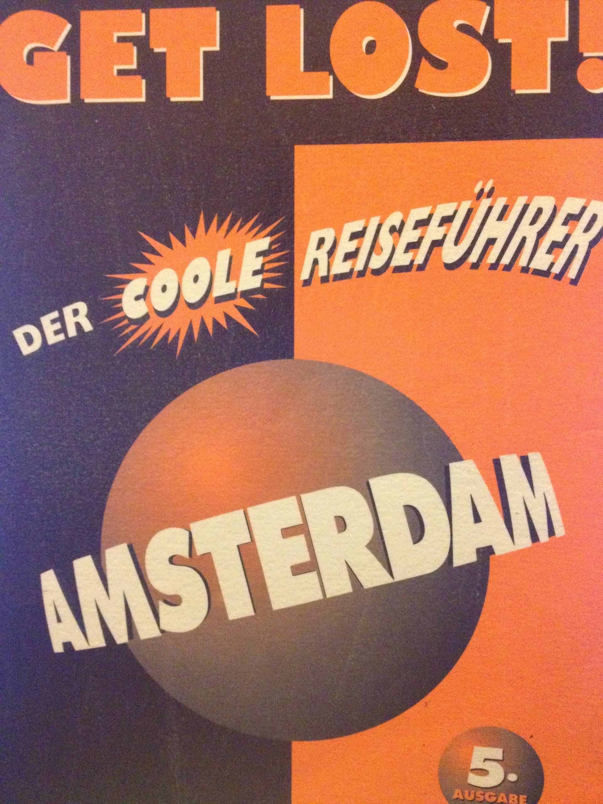 Amsterdam - Get lost. Der coole Reiseführer Books