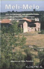 Meli-Melo. Een mengelmoes van reisinformatie en persoonlijke ervaringen uit de Languedoc-Roussillon Books