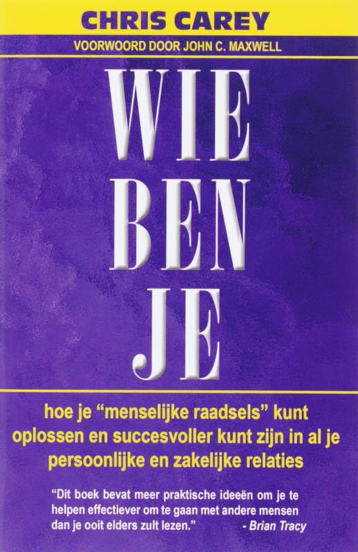 Wie ben je?: hoe je menselijke raadsels kunt oplossen en succesvoller kunt zijn in al je persoonlijke en zakelijke relaties book
