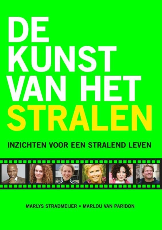 De kunst van het stralen: inzichten voor een stralend leven Social Sciences