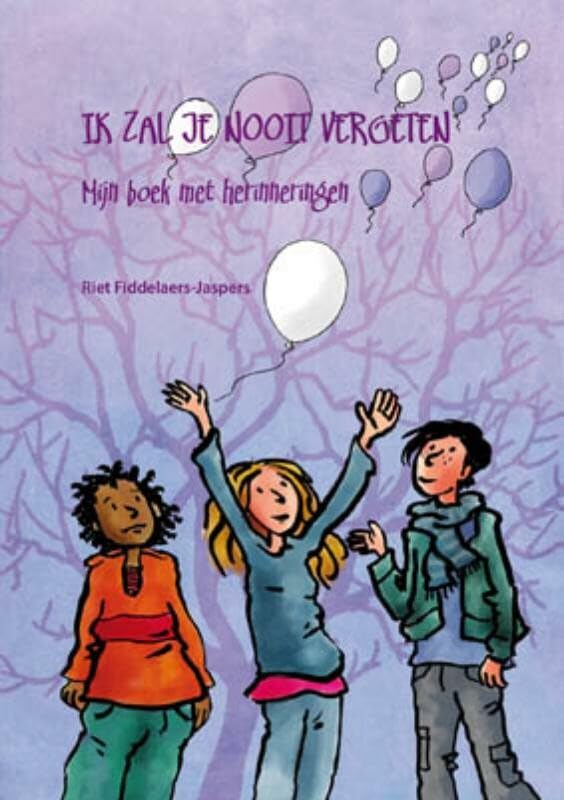 Ik zal je nooit vergeten: mijn boek met herinneringen book