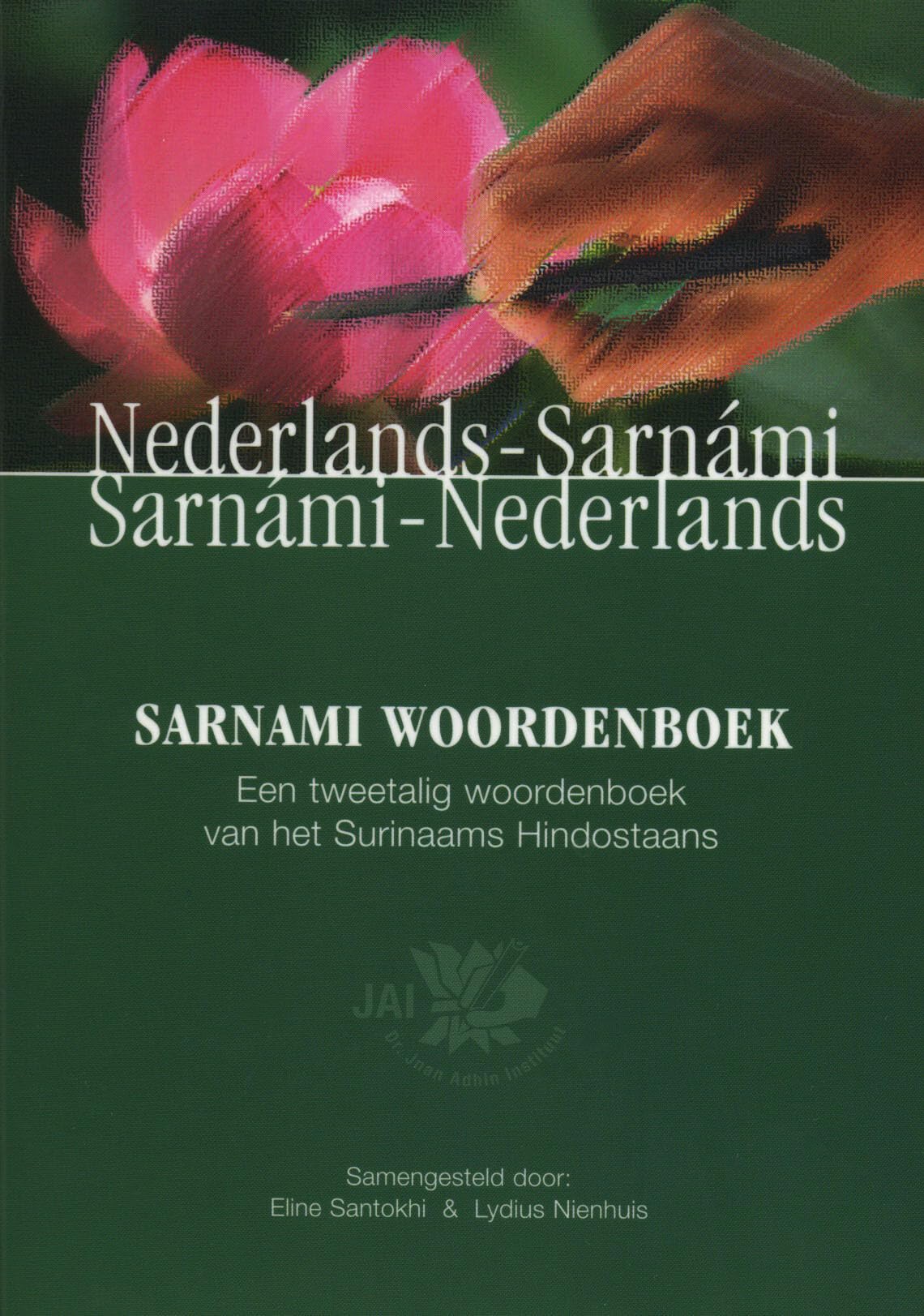 Sarnami woordenboek: een tweetalig woordenboek van het Surinaams Hindoestaans Foreign Languages ​​& Dictionaries