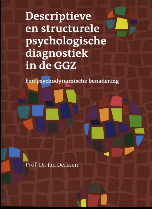 Descriptieve en structurele psychologische diagnostiek in de GGZ: een psyschodynamische benadering book