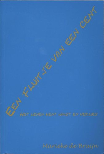 Een fluitje van een cent: het leven kent winst en verlies book