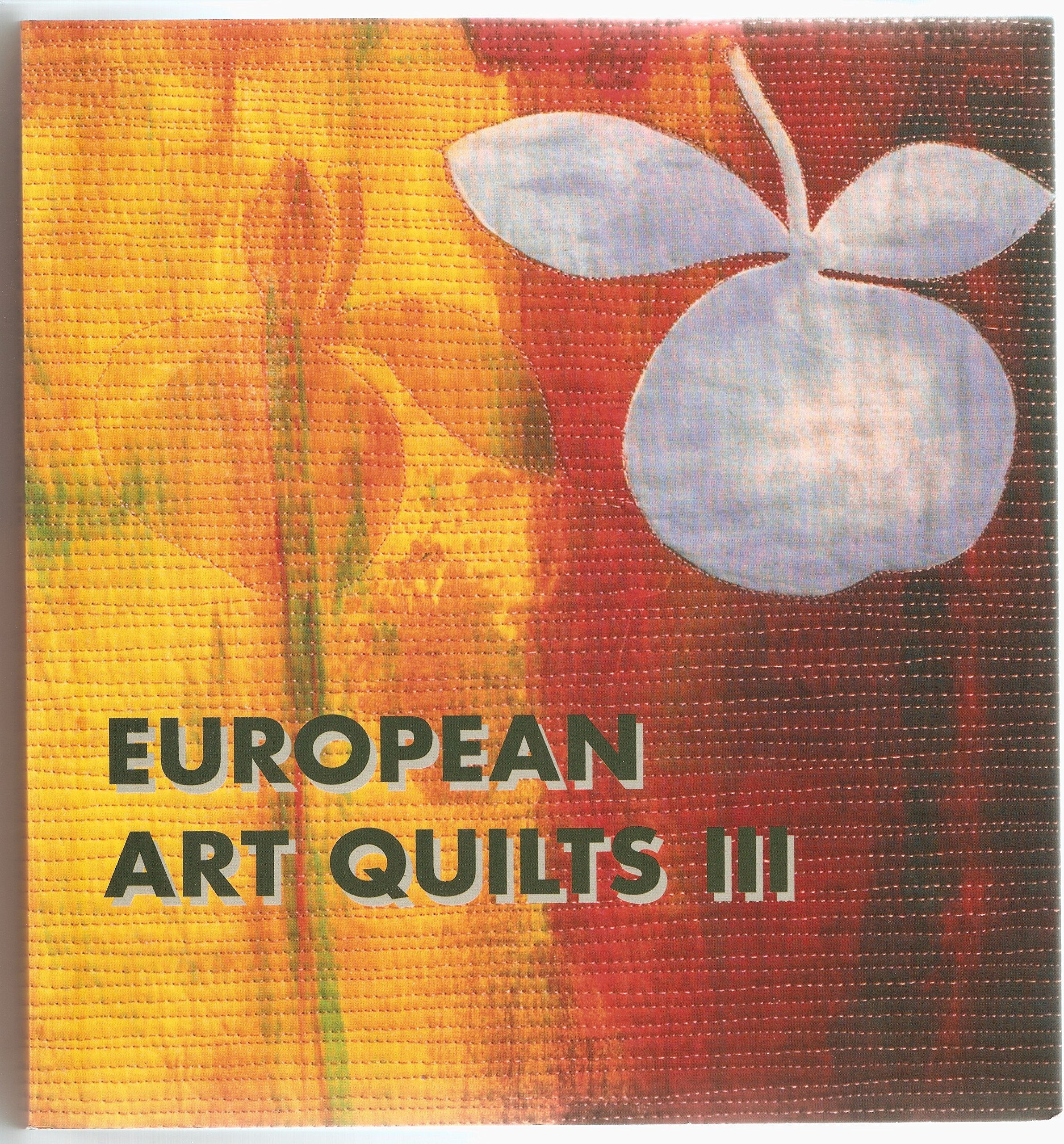 European Art Quilts III book