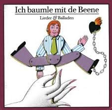 Ich baumle mit de Beene. 3 1/2 Dutzend Lieder & Balladen... nicht nur von Klabund Books