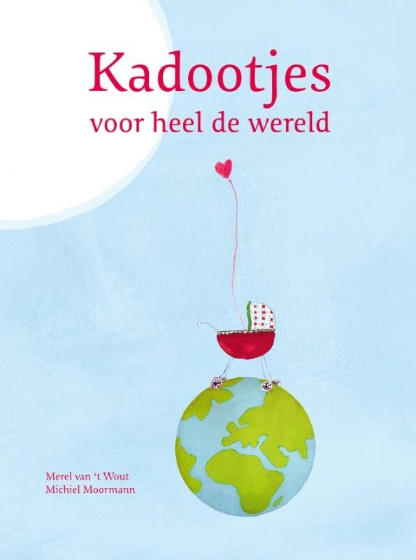 Kadootjes voor heel de wereld book
