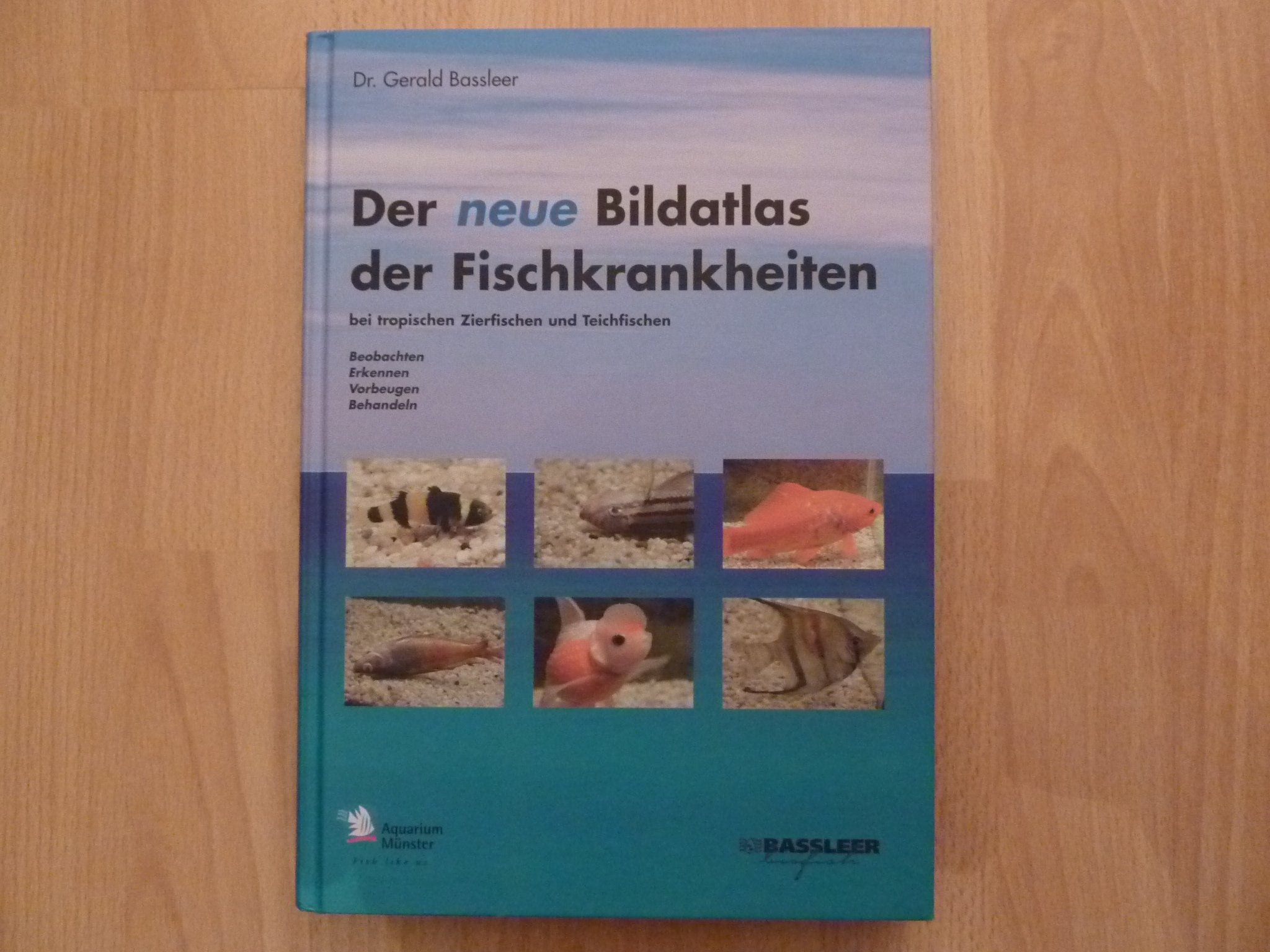 Der Neue Bildatlas der Fischkrankheiten bei tropischen Zierfischen und Teichfischen book