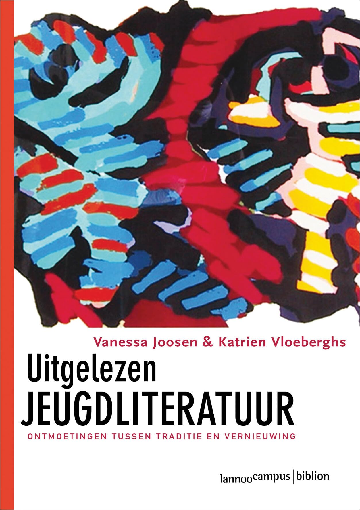 Uitgelezen Jeugdliteratuur: Ontmoetingen tussen traditie en vernieuwing book