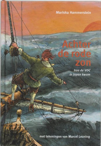 Achter de rode zon: Hoe de VOC in Japan kwam book