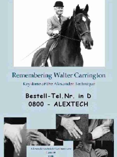 Remembering Walter Carrington: Keystone of the Alexander Technique Leisure & Fun