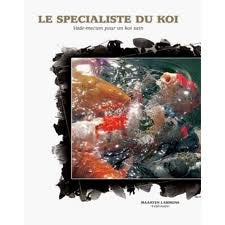 SPECIALISTE DU KOI, LE: Vade-mecum pour un koi sain book