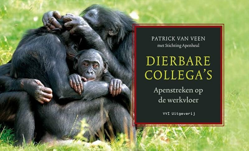 Dierbare Collega's: apenstreken op de werkvloer book