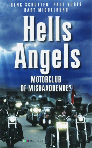 Hells Angels: motorclub of misdaadbende? book