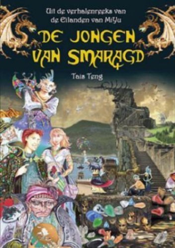 De jongen van Smaragd: uit de verhalenreeks van de Eilanden van MiYa book