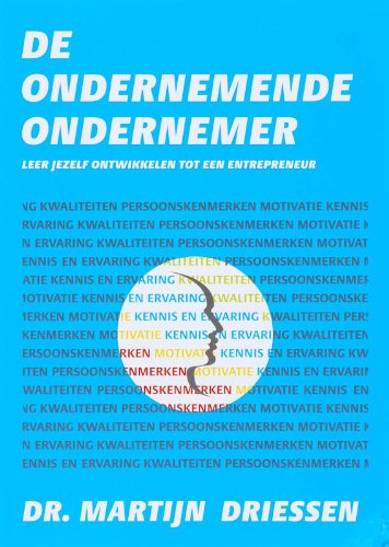 De ondernemende ondernemer: leer jezelf ontwikkelen tot een entrepreneur book