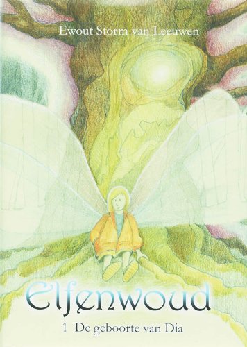 Elfenwoud 1 De geboorte van Dia book