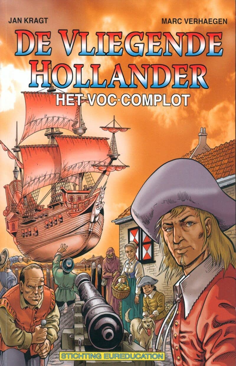 De Vliegende Hollander: het VOC-complot (Eureducation, 2) Manga