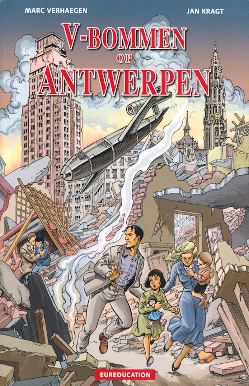 V-bommen op Antwerpen: de dodelijke raketten van Dora book