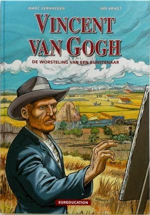 Vincent Van Gogh: de worsteling van een kunstenaar book