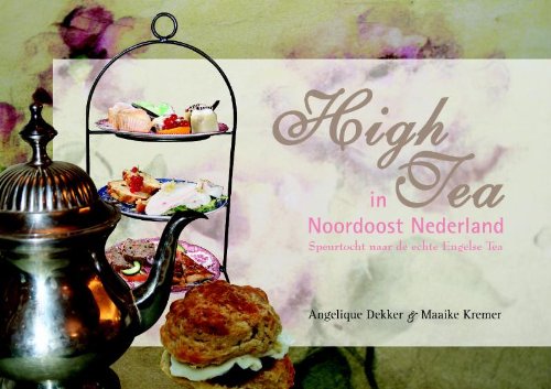 High tea in Noordoost Nederland: speurtocht naar de echte Engelse tea book