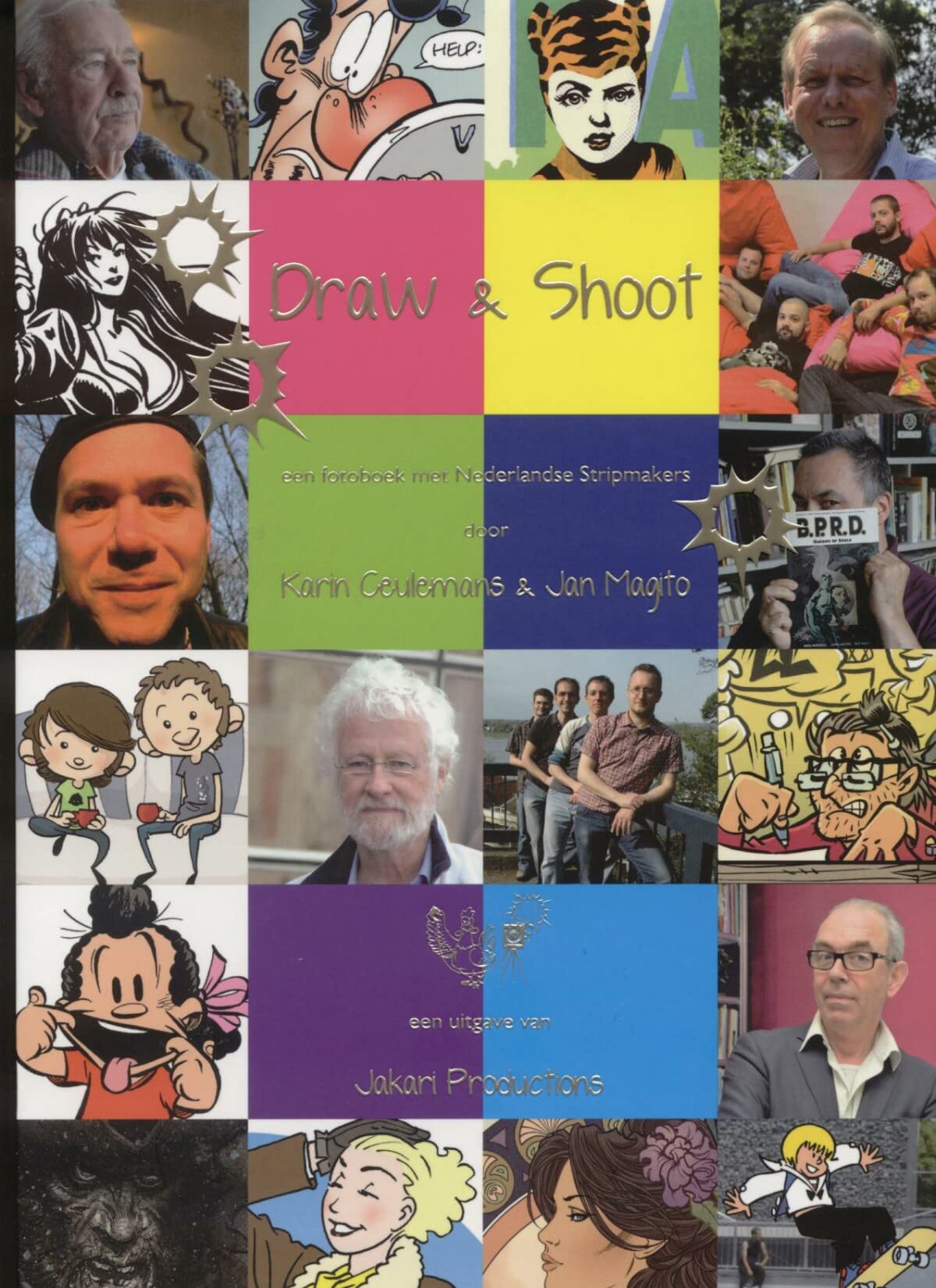 Draw & shoot: een fotoboek met Nederlandse stripmakers book