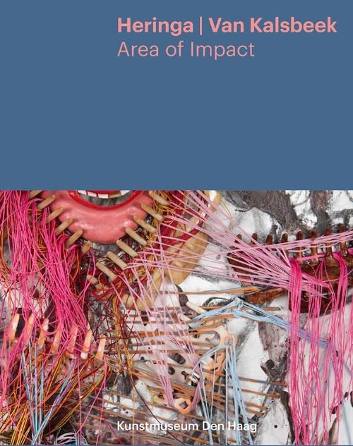Heringa/Van Kalsbeek - Area of Impact: Kunstmuseum Den Haag Film, Art & Culture