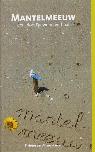 Mantelmeeuw: een 'dood'gewoon verhaal book