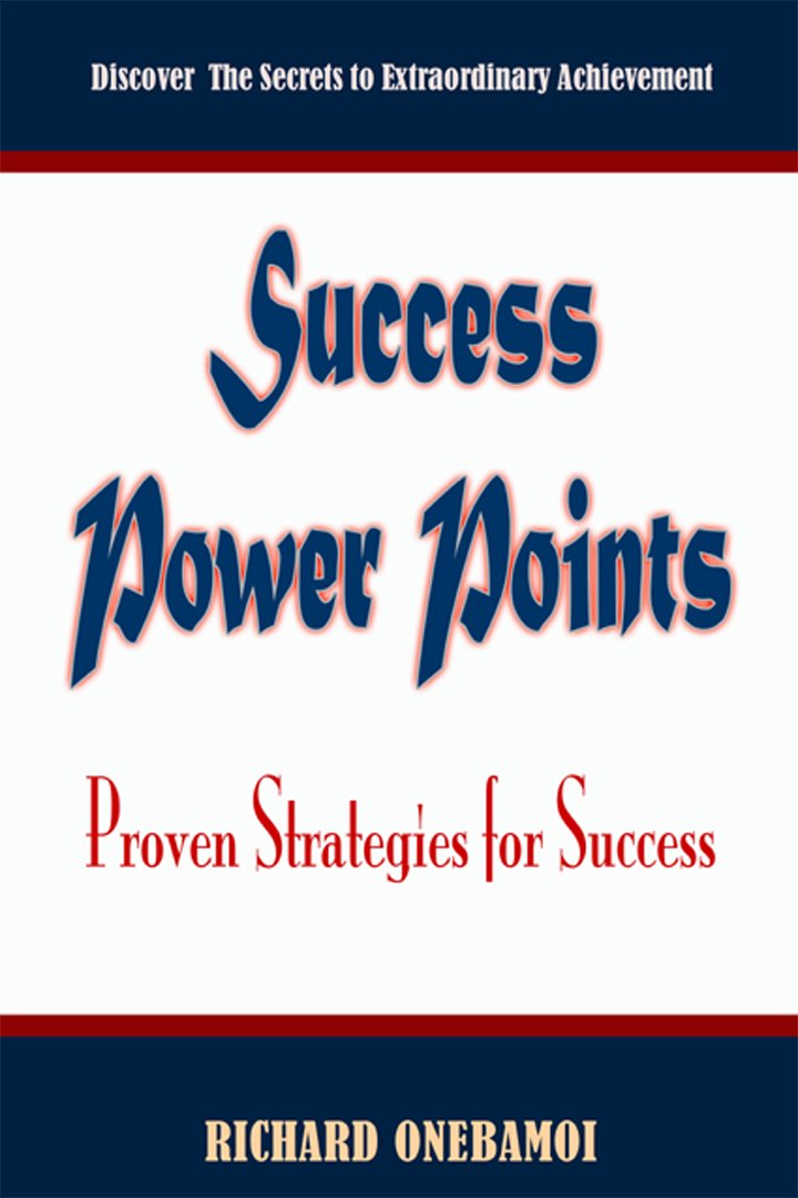 Success Power Points: Proven Strategies for Success - Discovering secrets to extraordinary achievements Business, Finance & Career