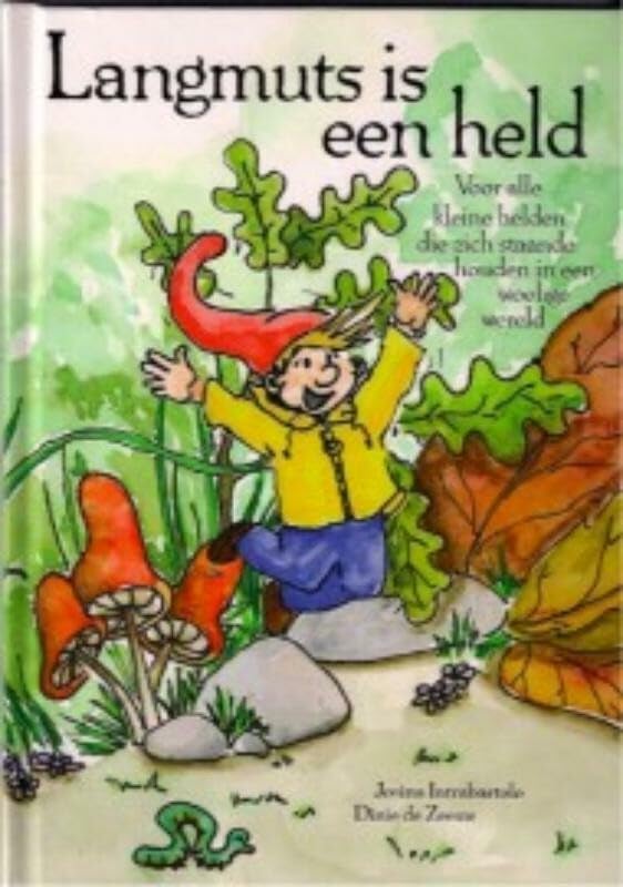 Langmuts is een held: voor alle kleine helden die zich staande houden in een woelige wereld book