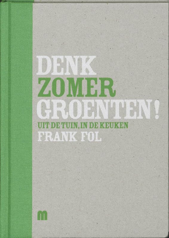 Zomer: uit de tuin in de keuken book