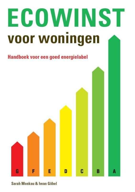 Ecowinst voor woningen: handboek voor een goed energielabel book