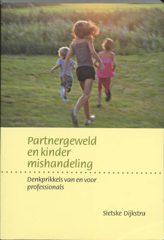 Partnergeweld en kindermishandeling: denkprikkels van en voor professionals book