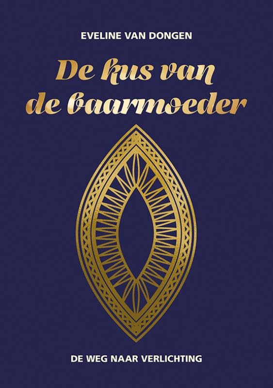De kus van de baarmoeder: De weg naar verlichting Contemporary literature