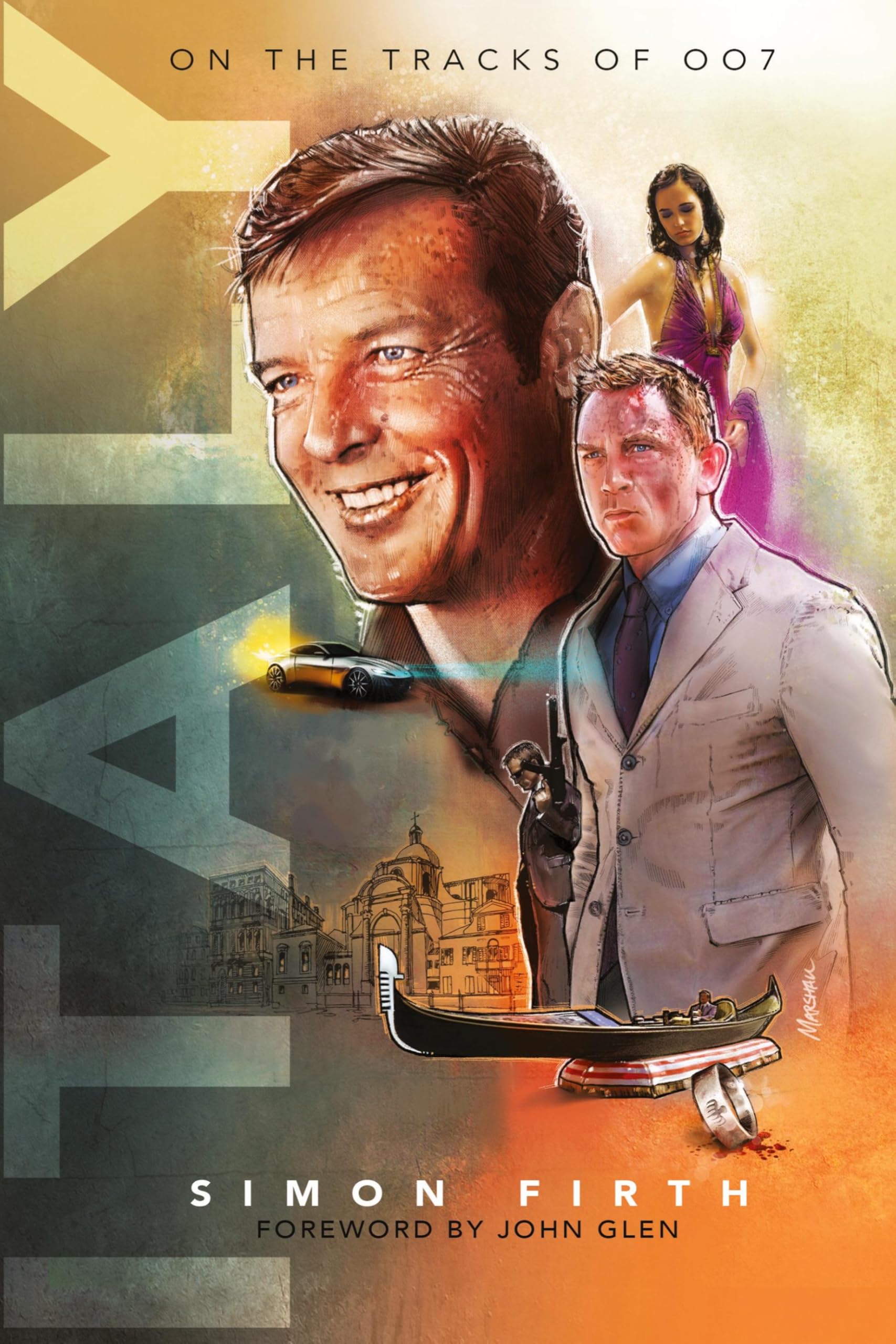 ITALY: Exploring the James Bond connections (On the Tracks of 007) Film, Art & Culture
