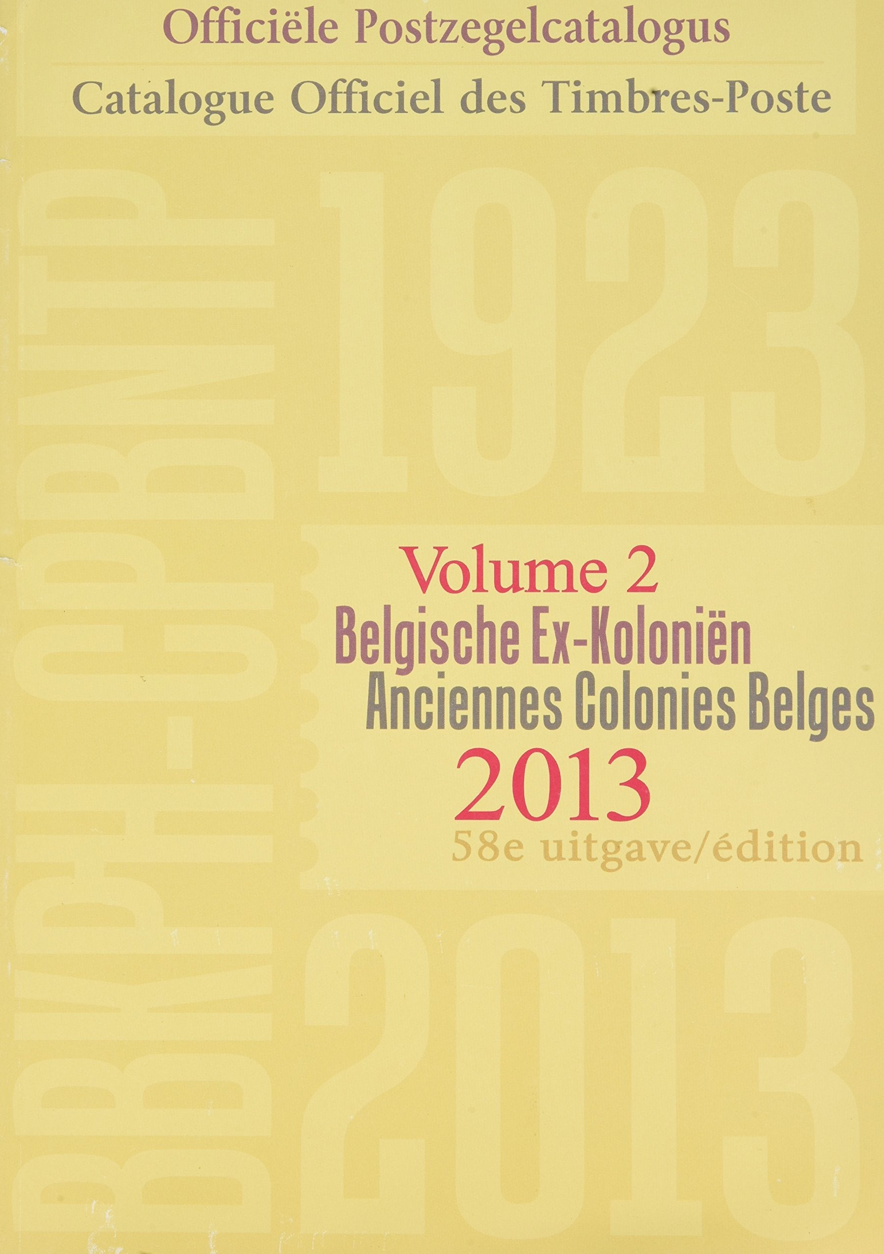 Officiële Belgische Postzegelcatalogus 2013- Catalogue Officiel des Timbres-Poste de Belgique 2013 book