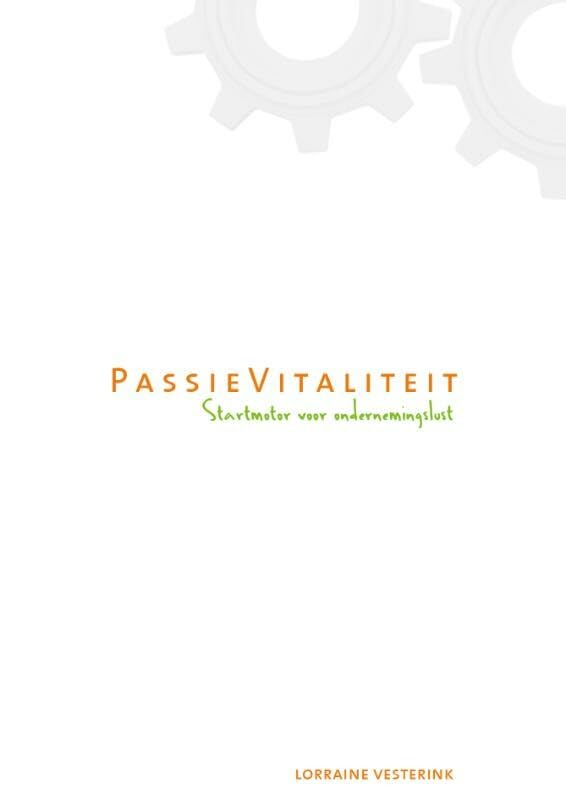 Passievietaliteit: startmotor voor ondernemingslust book