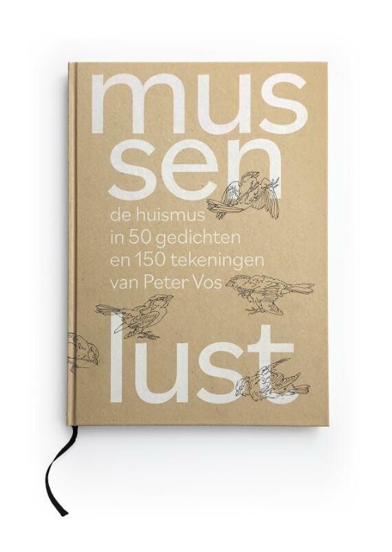 Mussenlust: de huismus in 50 gedichten en 150 tekeningen book