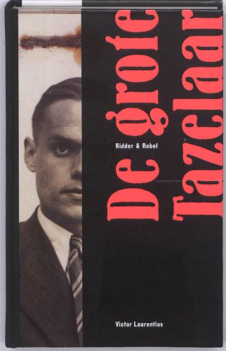 De Grote Tazelaar: Ridder & Rebel book