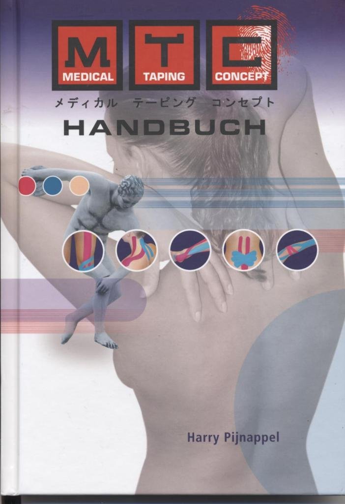 Medical Taping Concept, MTC-Handbuch mit DVD von Harry Pijnappel book