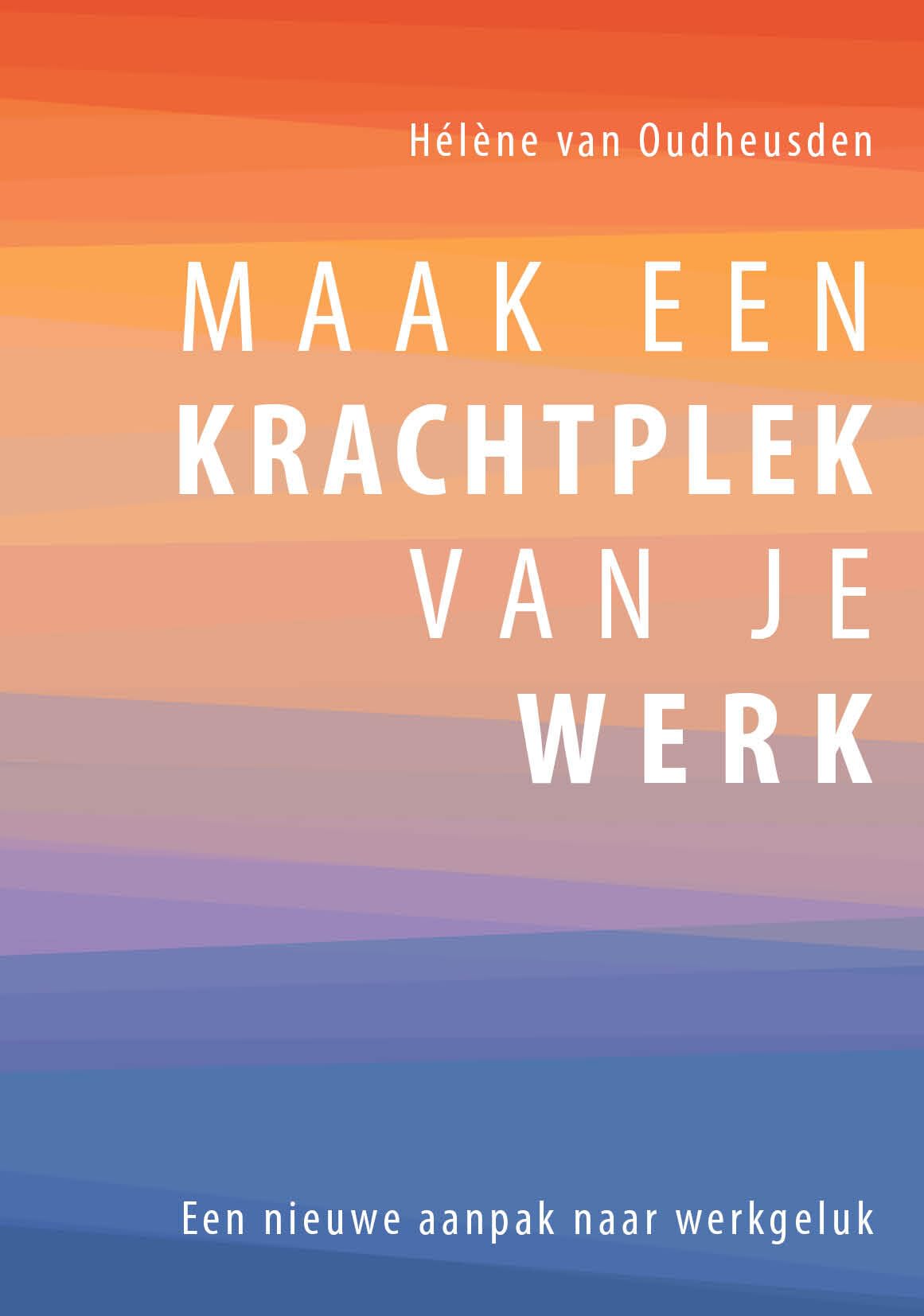 Maak een Krachtplek van je Werk Psychology
