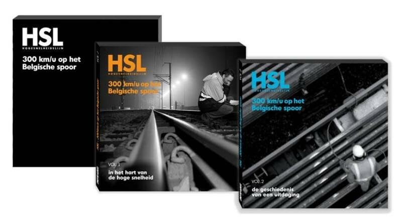 HSL Hogesnelheidstrein Foedraal: 300 km/u op het Belgische spoor book