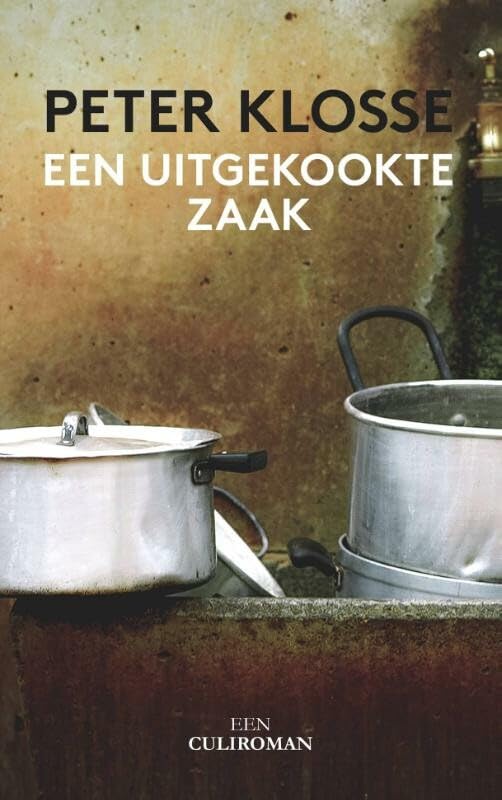 Een uitgekookte zaak: een culiroman book