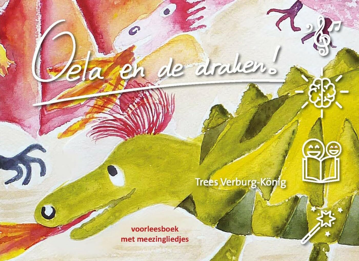 Oela en de draken!: over vuurspuwen en nog veel meer... Novels & Short Stories