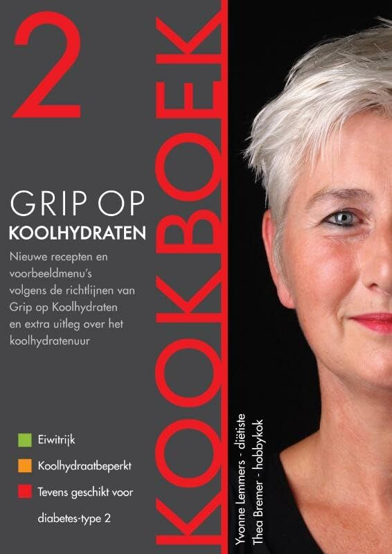 Grip op Koolhydraten Kookboek 2 (Grip op Koolhydraten, 2) Medicine