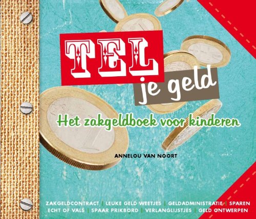 Tel je geld: het zakgeldboek voor kinderen book