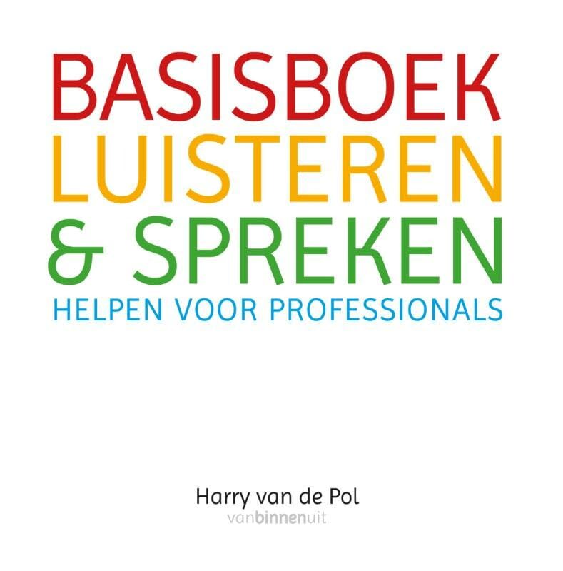 Basisboek luisteren en spreken: helpen voor professionals book