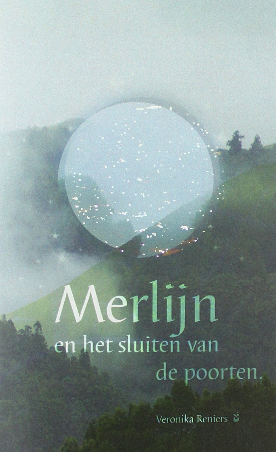 Merlijn en het sluiten van de poorten. book